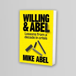Willing & Abel: Lessons from a Decade in Crisis