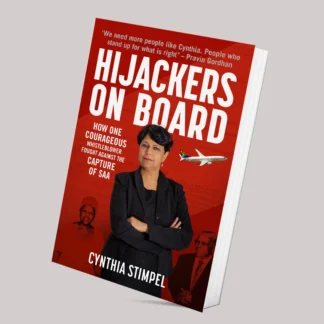 Hijackers on Board: How one courageous whistleblower fought against the capture of SAA