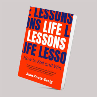 Life Lessons: How to fail and win