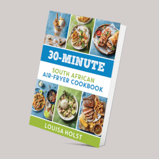 30-Minute South African Air-Fryer Cookbook