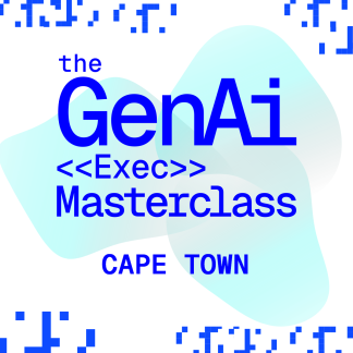 Cape Town: The GenAI (Exec) Masterclass