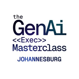 Johannesburg: The GenAI (Exec) Masterclass