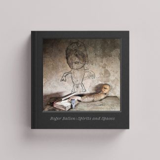 Roger Ballen: Spirits and Spaces