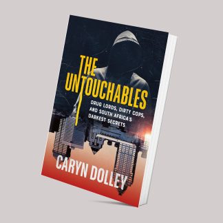 The Untouchables: Drug lords, dirty cops, and South Africa’s darkest secrets